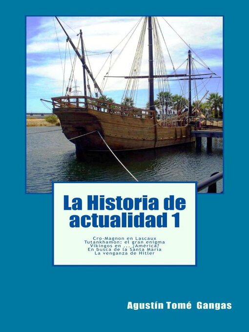 Title details for La Historia de actualidad 1 by Agustín Tomé - Available